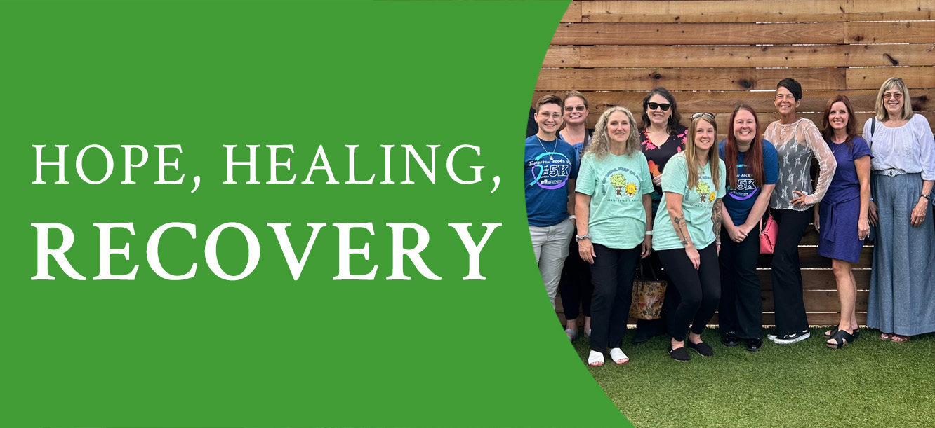 Hope, Healing, Recovery